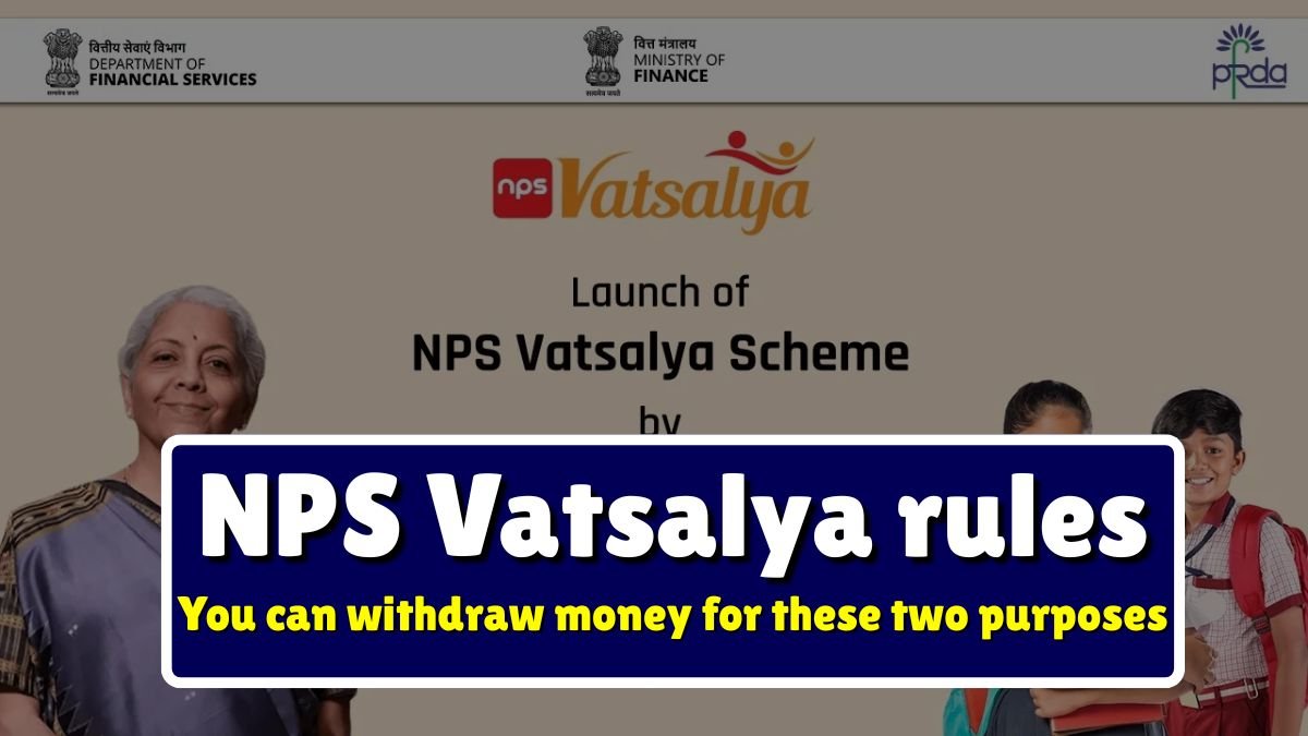 NPS Vatsalya New Rules 2026