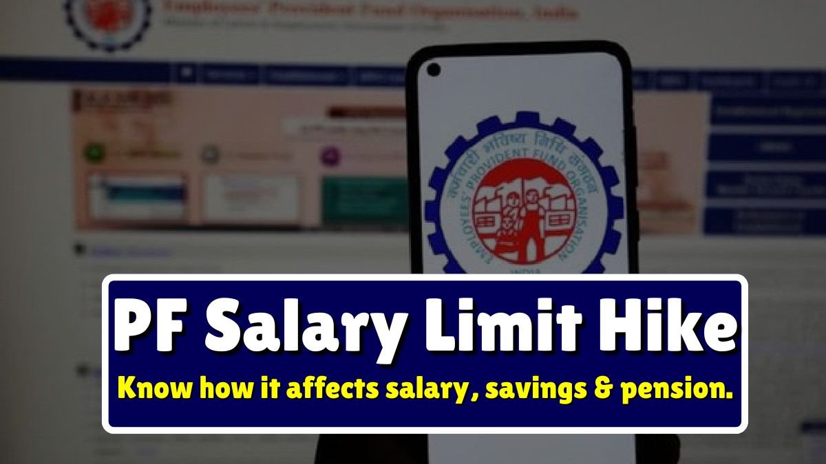 PF Salary Limit Hike